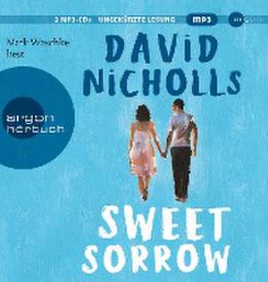 Sweet Sorrow de David Nicholls