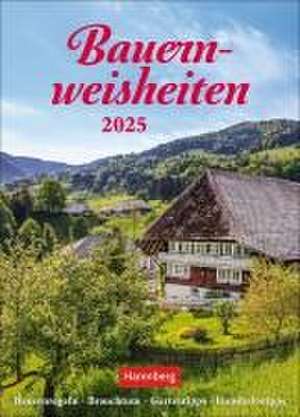 Bauernweisheiten Wochenkalender 2025 - Bauernregeln, Brauchtum, Gartentipps, Haushaltstipps de Jochen Dilling