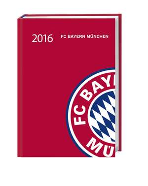 FC Bayern München 17-Monats-Kalenderbuch A6 2016