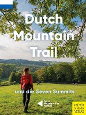 Dutch Mountain Trail und die Seven Summits de Toon Hezemans