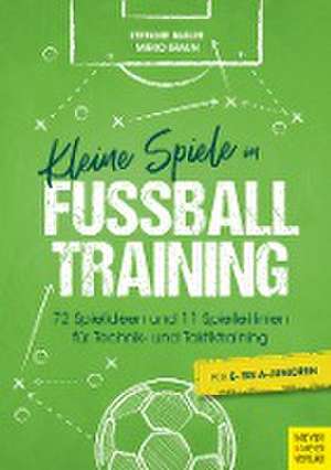 Kleine Spiele im Fußballtraining de Stefanie Basler