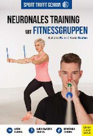 Sport trifft Gehirn - Neuronales Training mit Fitnessgruppen de Stefanie Rahn