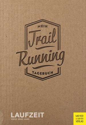 Mein Trailrunning-Tagebuch de Laufzeit