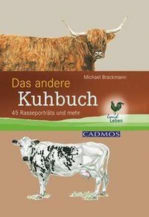 Das andere Kuhbuch de Michael Brackmann