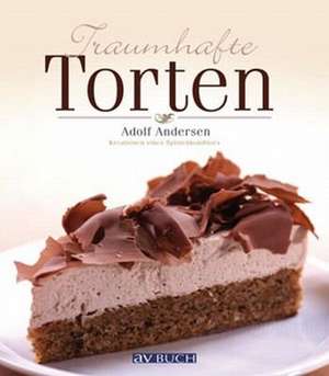 Traumhafte Torten de Adolf Andersen