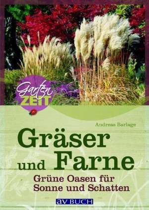 Gräser und Farne de Andreas Barlage