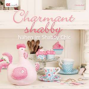 Charmant shabby de Christa Rolf