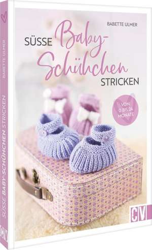 Süße Babyschühchen stricken de Babette Ulmer