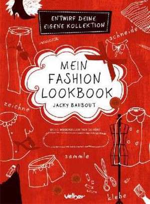 Mein Fashion Lookbook de Jacky Bahbout