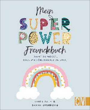 Mein Superpower-Freundebuch de Linda Palm