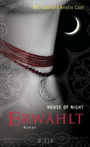 House of Night 03. Erwählt de Kristin Cast