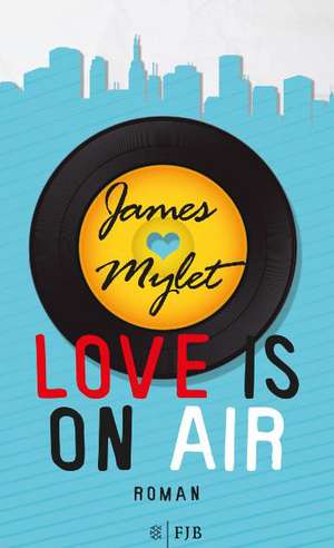 Love is on Air de James Mylet