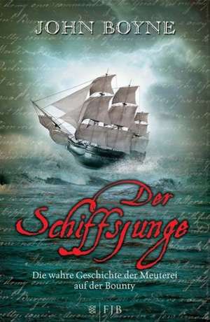 Der Schiffsjunge de John Boyne