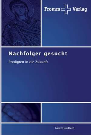 Nachfolger gesucht de Günter Goldbach