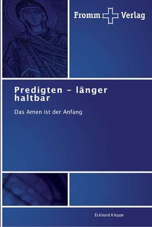 Predigten - länger haltbar de Eckhard Kleppe