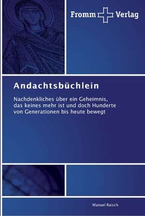 Andachtsbüchlein de Manuel Raisch
