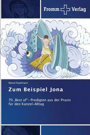 Zum Beispiel Jona de Daniel Kaufmann