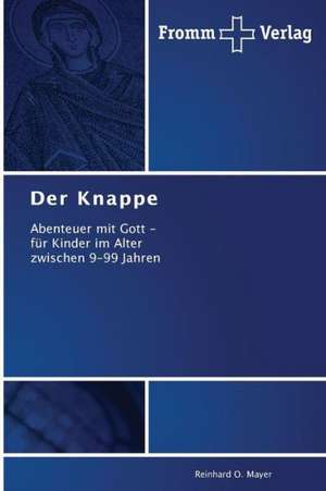 Der Knappe de Reinhard O. Mayer