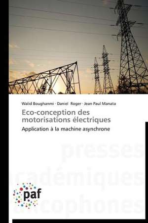 Eco-conception des motorisations électriques de Walid Boughanmi