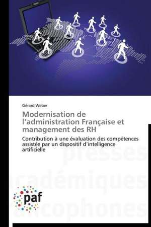 Modernisation de l¿administration Française et management des RH de Gérard Weber