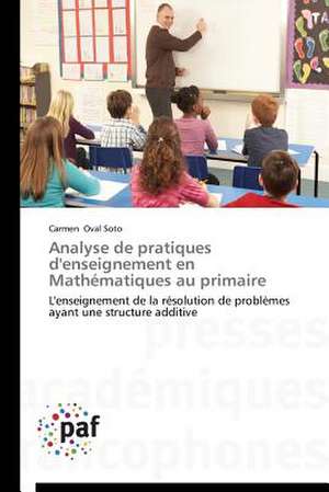 Analyse de pratiques d'enseignement en Mathématiques au primaire de Carmen Oval Soto