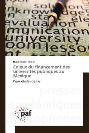 Enjeux du financement des universités publiques au Mexique de Hugo Rangel Torrijo