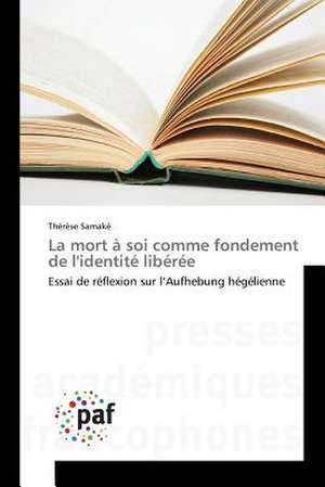 La mort à soi comme fondement de l'identité libérée de Thérèse Samaké