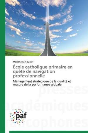 École catholique primaire en quête de navigation professionnelle de Marlene M. Youssef