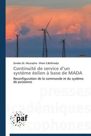 Continuité de service d'un système éolien à base de MADA de Sondes Sk. Mustapha