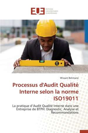 Processus D'Audit Qualite Interne Selon La Norme Iso19011: Sowjetische Kommunismus-Konzeptionen Seit 1961 de Wissam Belimane