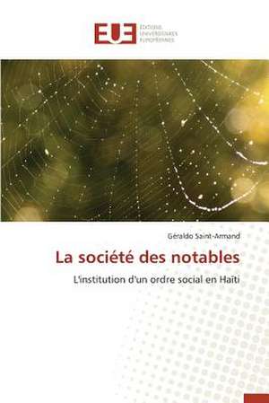 La Societe Des Notables: Pour Quel Rendement Fiscal? de Géraldo Saint-Armand