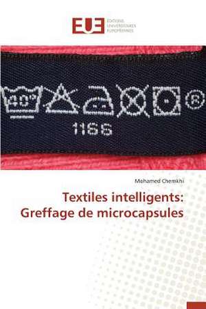 Textiles Intelligents: Greffage de Microcapsules de Mohamed Chemkhi