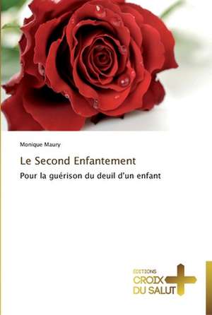 Le Second Enfantement de Monique Maury