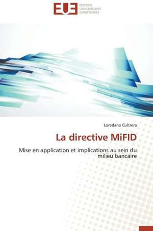 La Directive Mifid: Analyse de La Rentabilite Et Du Risque de Loredana Cultrera