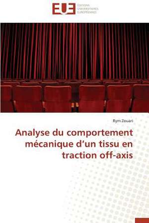 Analyse Du Comportement Mecanique D'Un Tissu En Traction Off-Axis