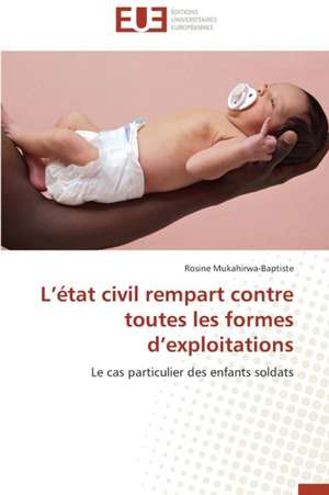 L'Etat Civil Rempart Contre Toutes Les Formes D'Exploitations