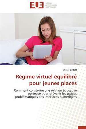 Regime Virtuel Equilibre Pour Jeunes Places: Le Cas Canadien de Olivier Sinteff