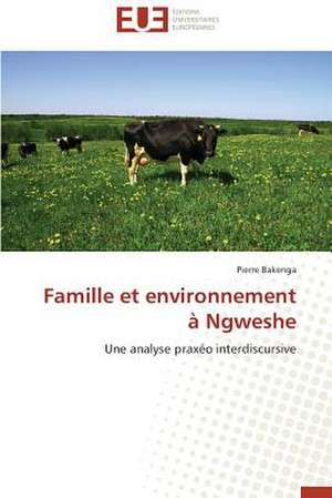 Famille Et Environnement a Ngweshe: Une Eclosion Libertaire Iconique de Pierre Bakenga