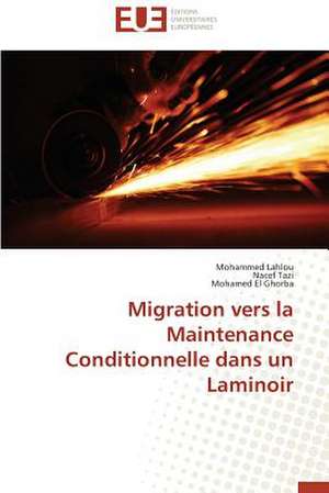 Migration Vers La Maintenance Conditionnelle Dans Un Laminoir