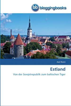 Estland de Axel Reetz