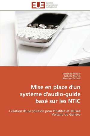 Mise En Place D'Un Systeme D'Audio-Guide Base Sur Les Ntic: Mecanismes D'Action D'Additifs Fluores de Sandrine Pernier