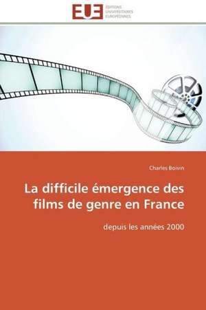 La Difficile Emergence Des Films de Genre En France: Peptide a Et Systemes de Reparation de L'Adn de Charles Boivin