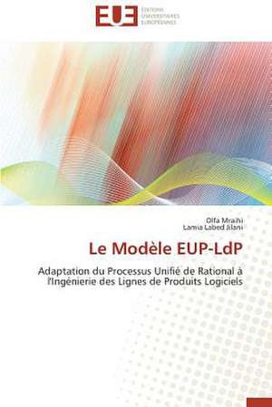 Le Modèle EUP-LdP de Olfa Mraihi