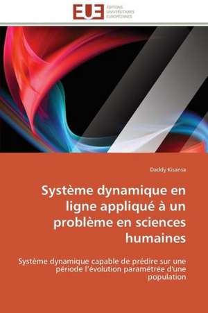 Systeme Dynamique En Ligne Applique a Un Probleme En Sciences Humaines: Cristaux Liquides de Daddy Kisansa