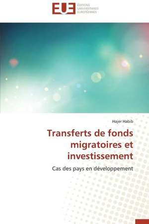 Transferts de Fonds Migratoires Et Investissement: Le Groupe Des Poetes Oniriques de Hajer Habib