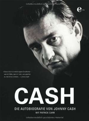 Cash - Die Autobiografie de Patrick Carr