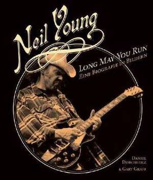 Neil Young de Daniel Durchholz