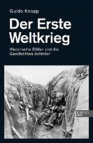 Der Erste Weltkrieg de Guido Knopp