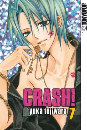 Crash! 07 de Yuka Fujiwara