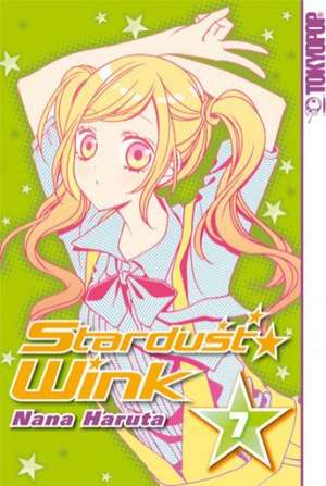 Stardust Wink 07 de Nana Haruta